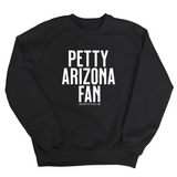 Petty Arizona Fan Unisex Sweatshirt-Sweatshirt-The Original God Ain't Petty But I Am