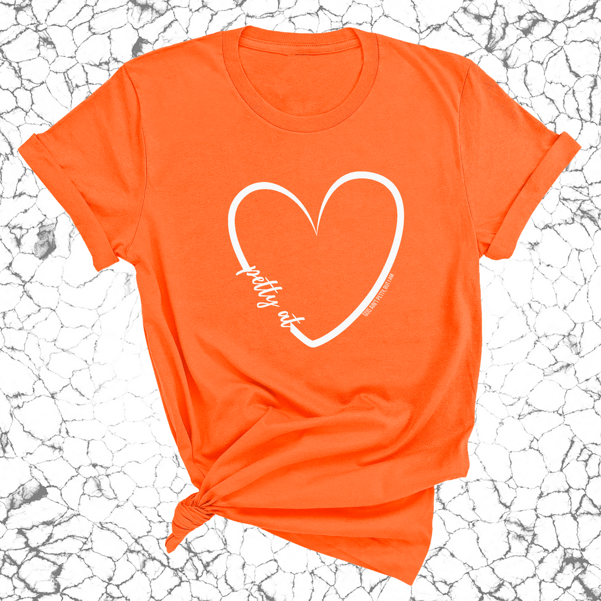 Petty At Heart Unisex Tee-T-Shirt-The Original God Ain't Petty But I Am