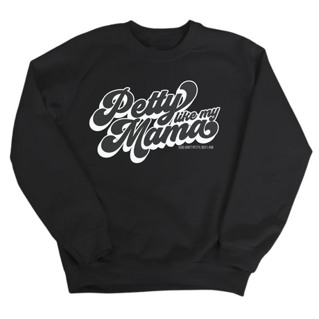 Petty Birthday Girl Unisex Sweatshirt-Sweatshirt-The Original God Ain't Petty But I Am