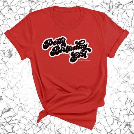 Petty Birthday Girl Unisex Tee-T-Shirt-The Original God Ain't Petty But I Am