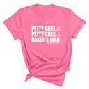 Petty Cake, Petty Cake, Baker's Man Too Unisex Tee-T-Shirt-The Original God Ain't Petty But I Am