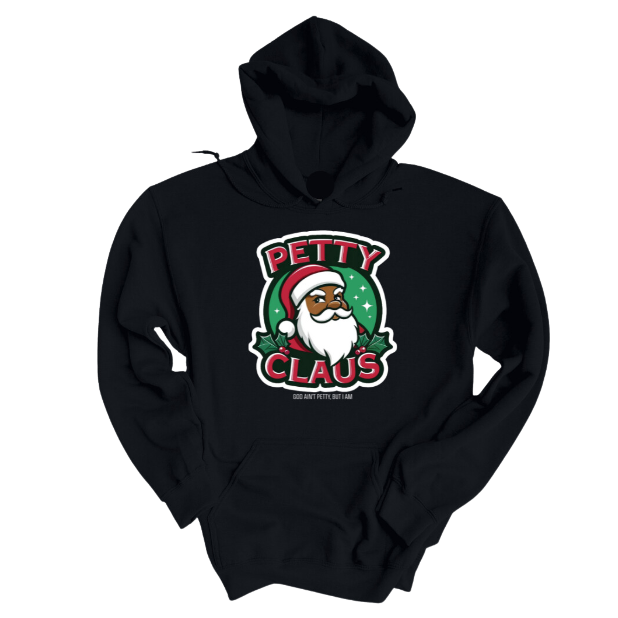 Petty Claus Image Unisex Hoodie-Hoodie-The Original God Ain't Petty But I Am