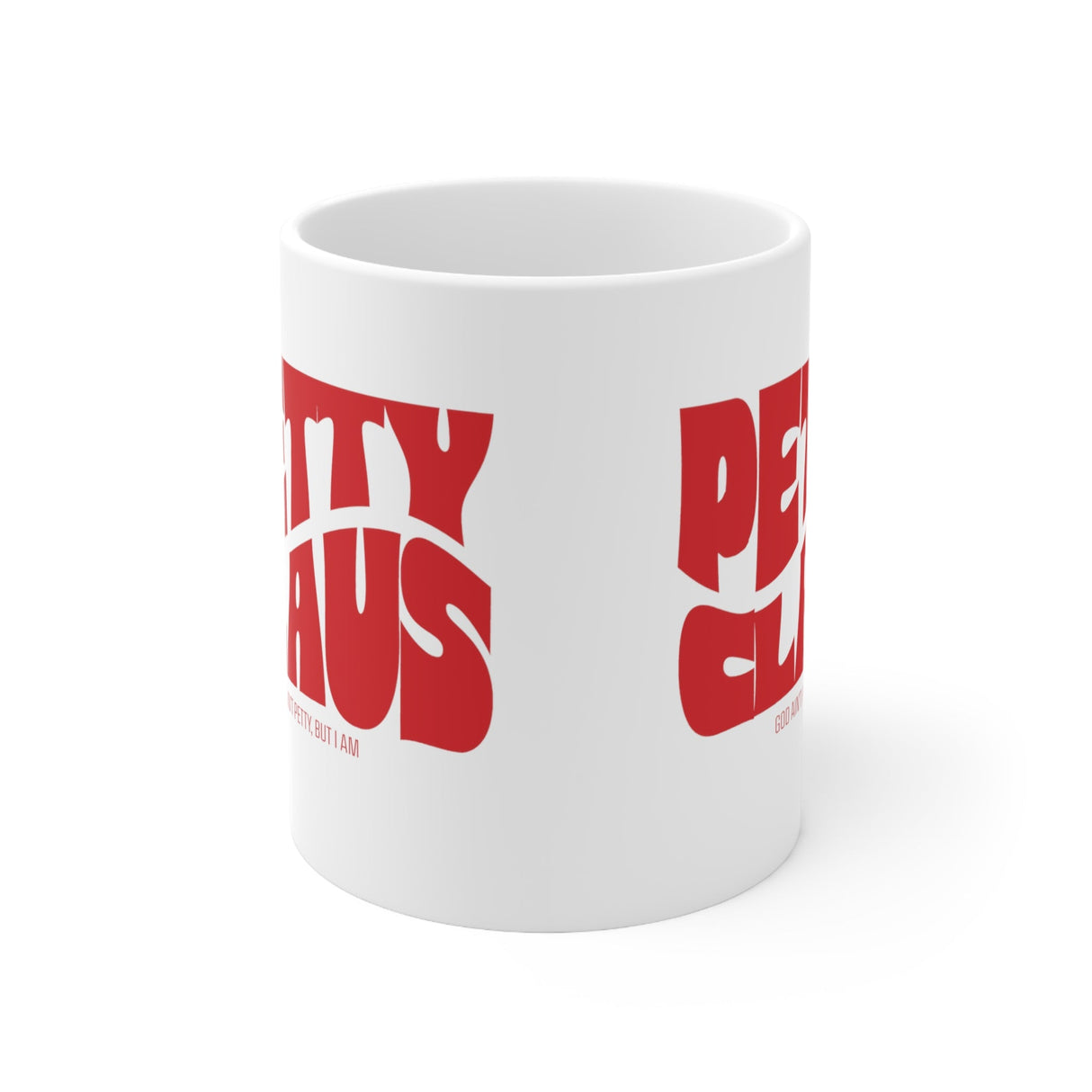 Petty Claus Retro Mug 11oz (White & Red)-Mug-The Original God Ain't Petty But I Am