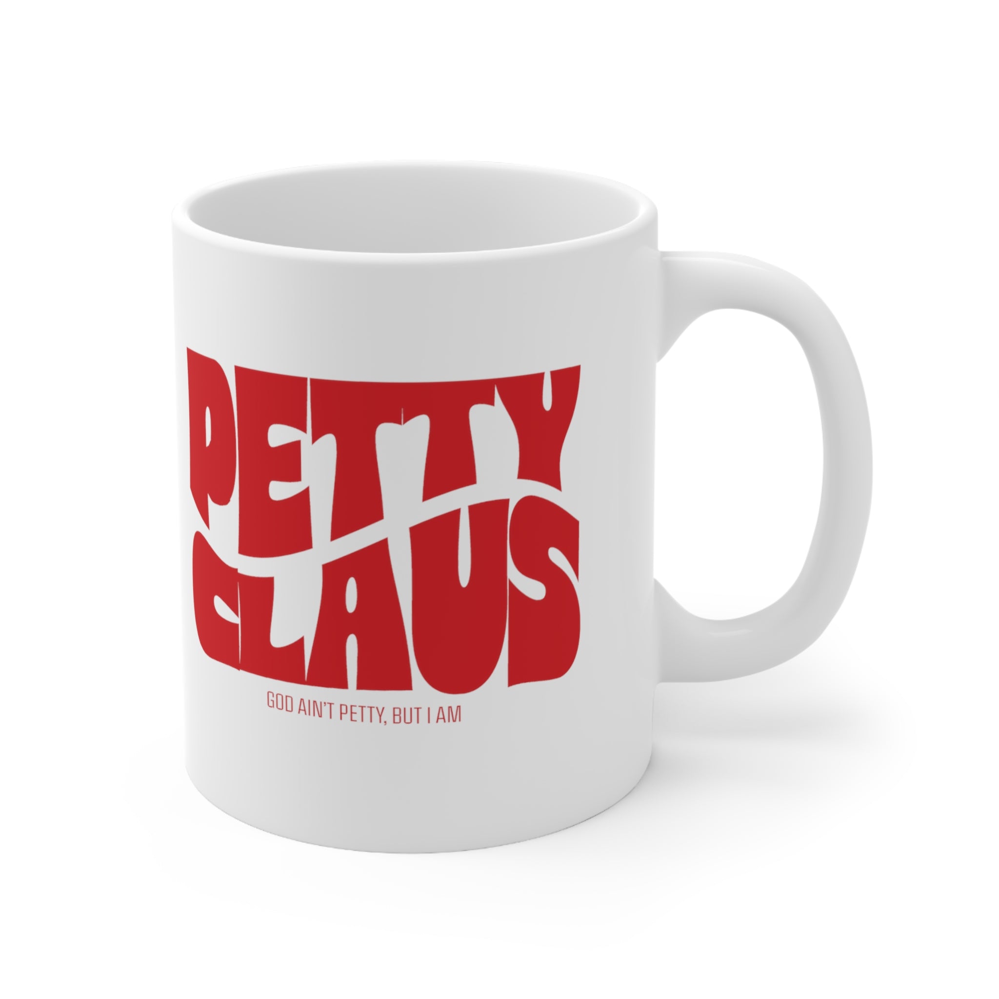 Petty Claus Retro Mug 11oz (White & Red)-Mug-The Original God Ain't Petty But I Am