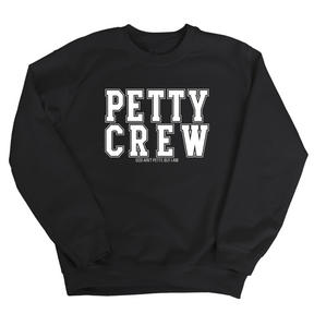 Petty Crew Unisex Sweatshirt-Sweatshirt-The Original God Ain't Petty But I Am