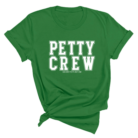 Petty Crew Unisex Tee-T-Shirt-The Original God Ain't Petty But I Am