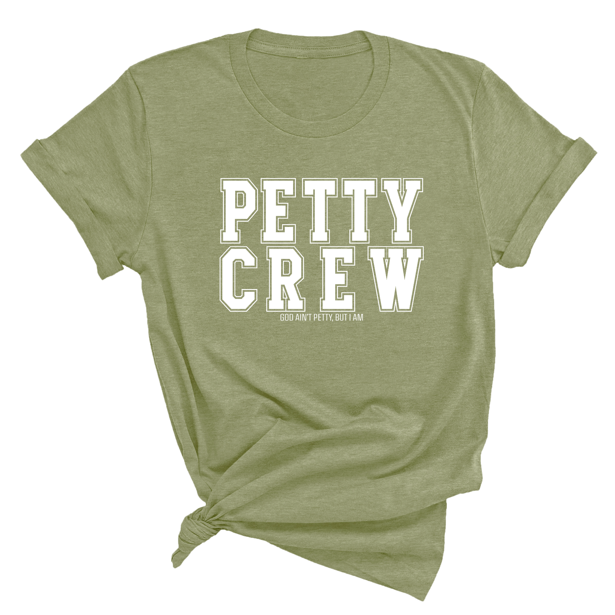 Petty Crew Unisex Tee-T-Shirt-The Original God Ain't Petty But I Am