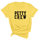 Petty Crew Unisex Tee-T-Shirt-The Original God Ain't Petty But I Am