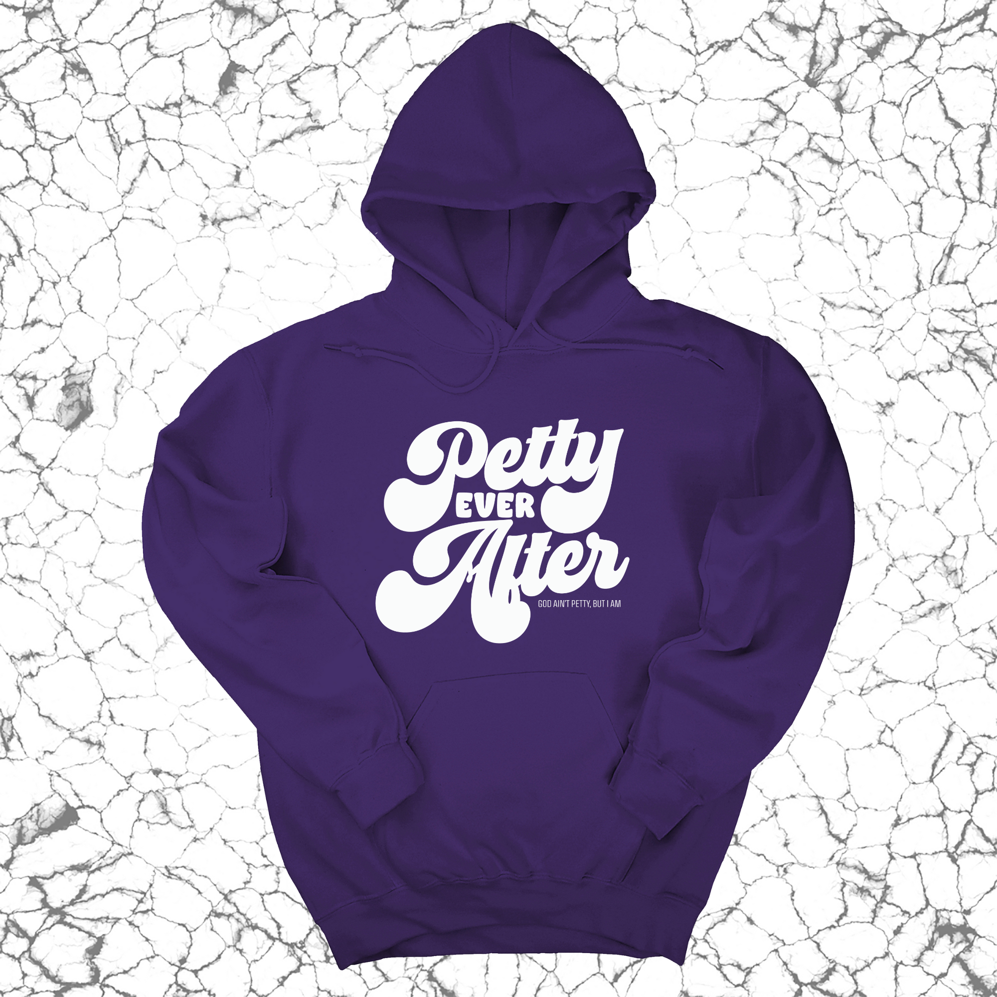 Petty Ever After Unisex Hoodie-Hoodie-The Original God Ain't Petty But I Am