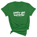 Petty Girl Summer Unisex Tee-T-Shirt-The Original God Ain't Petty But I Am