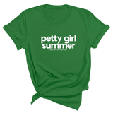 Petty Girl Summer Unisex Tee-T-Shirt-The Original God Ain't Petty But I Am