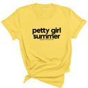 Petty Girl Summer Unisex Tee-T-Shirt-The Original God Ain't Petty But I Am