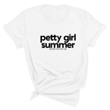 Petty Girl Summer Unisex Tee-T-Shirt-The Original God Ain't Petty But I Am