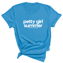 Petty Girl Summer Unisex Tee-T-Shirt-The Original God Ain't Petty But I Am