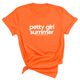Petty Girl Summer Unisex Tee-T-Shirt-The Original God Ain't Petty But I Am