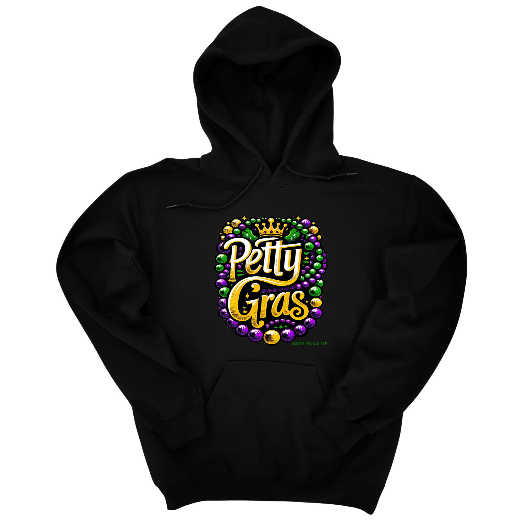 Petty Gras Unisex Hoodie-Hoodie-The Original God Ain't Petty But I Am