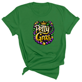 Petty Gras Unisex Tee-T-Shirt-The Original God Ain't Petty But I Am