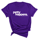 Petty Happens Unisex Tee-T-Shirt-The Original God Ain't Petty But I Am