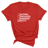 Petty: Not Dating, Engaged, or Married Unisex Tee-T-Shirt-The Original God Ain't Petty But I Am
