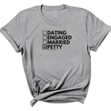 Petty: Not Dating, Engaged, or Married Unisex Tee-T-Shirt-The Original God Ain't Petty But I Am