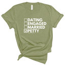 Petty: Not Dating, Engaged, or Married Unisex Tee-T-Shirt-The Original God Ain't Petty But I Am