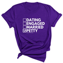 Petty: Not Dating, Engaged, or Married Unisex Tee-T-Shirt-The Original God Ain't Petty But I Am