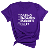 Petty: Not Dating, Engaged, or Married Unisex Tee-T-Shirt-The Original God Ain't Petty But I Am