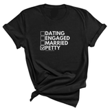 Petty: Not Dating, Engaged, or Married Unisex Tee-T-Shirt-The Original God Ain't Petty But I Am
