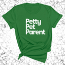 Petty Pet Parent Unisex Tee-T-Shirt-The Original God Ain't Petty But I Am