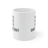 Petty, Petty, Petty. Can't you see Mug 11oz (White/Black)-Mug-The Original God Ain't Petty But I Am