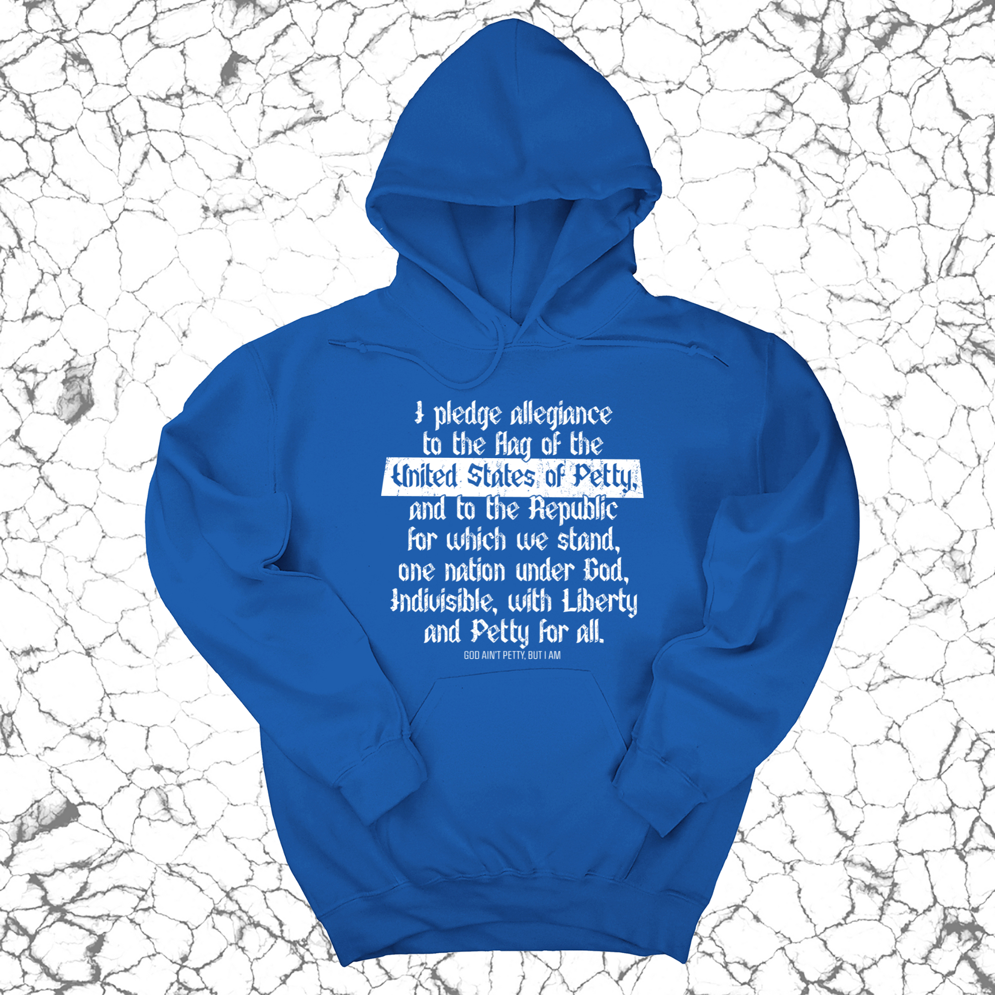 Petty Pledge Unisex Hoodie-Hoodie-The Original God Ain't Petty But I Am