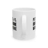 Petty Rule #1: Don't Start None, Won't Be None Mug 11oz (White & Black)-Mug-The Original God Ain't Petty But I Am