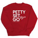 Petty Set Go Unisex Sweatshirt-Sweatshirt-The Original God Ain't Petty But I Am