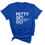 Petty Set Go Unisex Tee-T-Shirt-The Original God Ain't Petty But I Am