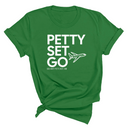 Petty Set Go Unisex Tee-T-Shirt-The Original God Ain't Petty But I Am