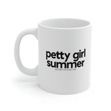 Petty Summer Girl Mug 11oz (White/Black)-Mug-The Original God Ain't Petty But I Am