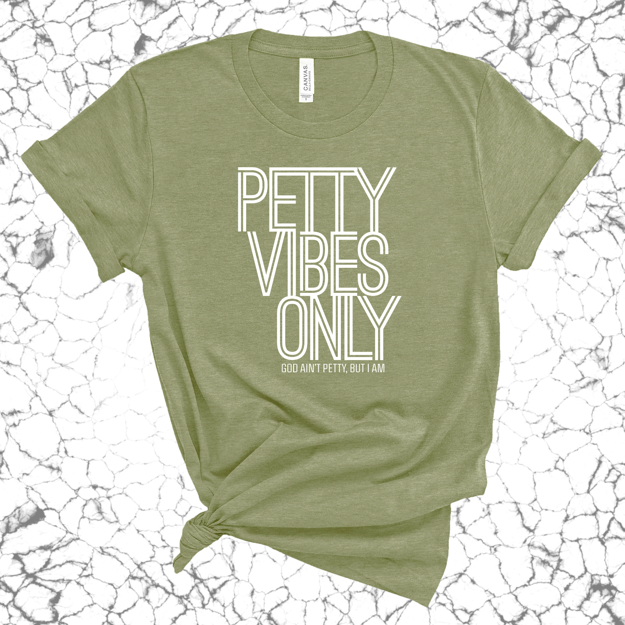 Petty Vibes Only Unisex Tee-T-Shirt-The Original God Ain't Petty But I Am