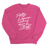 Petty Woman Walking Down the Street Unisex Sweatshirt-Sweatshirt-The Original God Ain't Petty But I Am