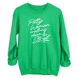 Petty Woman Walking Down the Street Unisex Sweatshirt-Sweatshirt-The Original God Ain't Petty But I Am