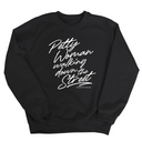Petty Woman Walking Down the Street Unisex Sweatshirt-Sweatshirt-The Original God Ain't Petty But I Am