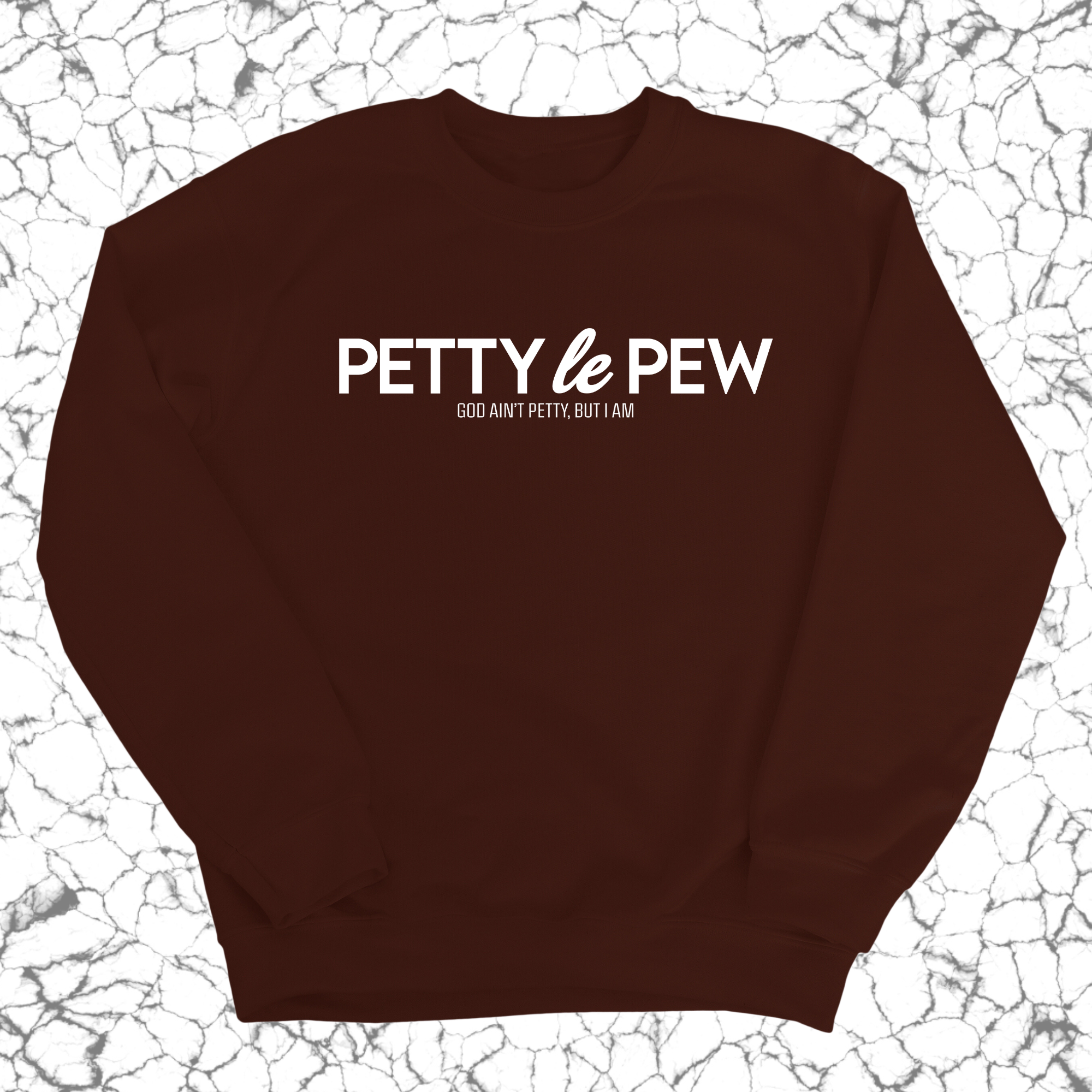 Petty le Pew Unisex Sweatshirt-Sweatshirt-The Original God Ain't Petty But I Am