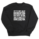 Petty's First Law of Overreaction Unisex Sweatshirt-Sweatshirt-The Original God Ain't Petty But I Am