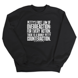 Petty's First Law of Overreaction Unisex Sweatshirt-Sweatshirt-The Original God Ain't Petty But I Am