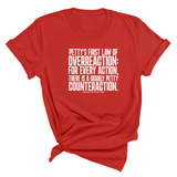 Petty's First Law of Overreaction Unisex Tee-T-Shirt-The Original God Ain't Petty But I Am