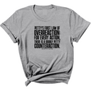 Petty's First Law of Overreaction Unisex Tee-T-Shirt-The Original God Ain't Petty But I Am