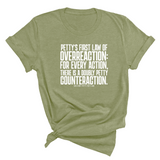 Petty's First Law of Overreaction Unisex Tee-T-Shirt-The Original God Ain't Petty But I Am