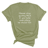 Please Stop Quoting MLK If You Hate Everything He Stood For Unisex Tee-T-Shirt-The Original God Ain't Petty But I Am
