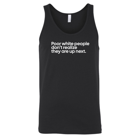 Poor white people don’t realize they are up next Unisex Tank Top-T-Shirt-The Original God Ain't Petty But I Am