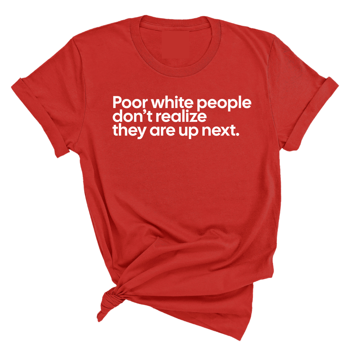 Poor white people don’t realize they are up next Unisex Tee-T-Shirt-The Original God Ain't Petty But I Am