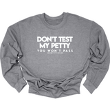 Pretty Petty 3-Sweatshirt Pack Bundle (Classy/Sophia/Test)-Bundle-The Original God Ain't Petty But I Am